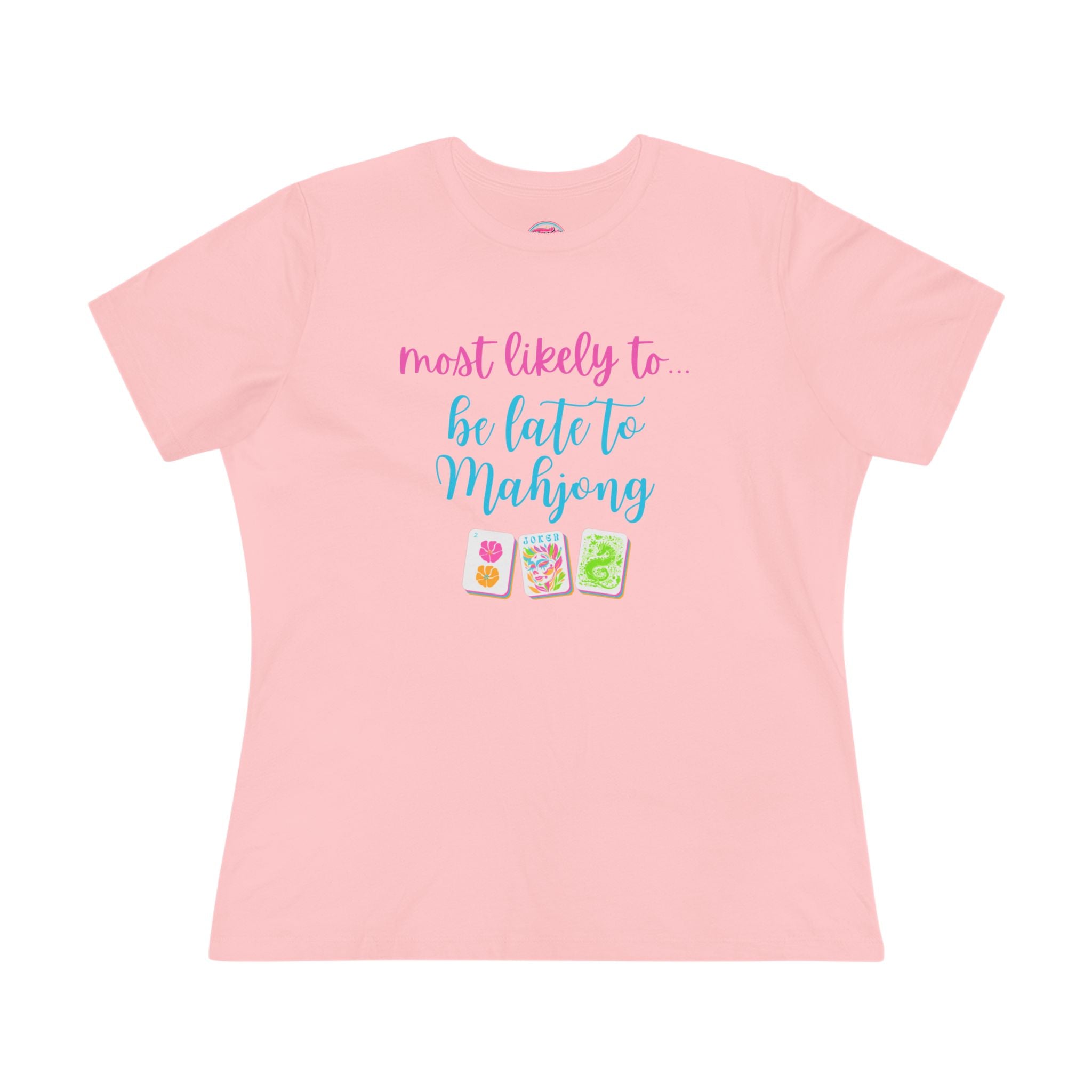 Mahjong Tee — “Most Likely to Be Late to Mahjong” Women's Cotton Shirt