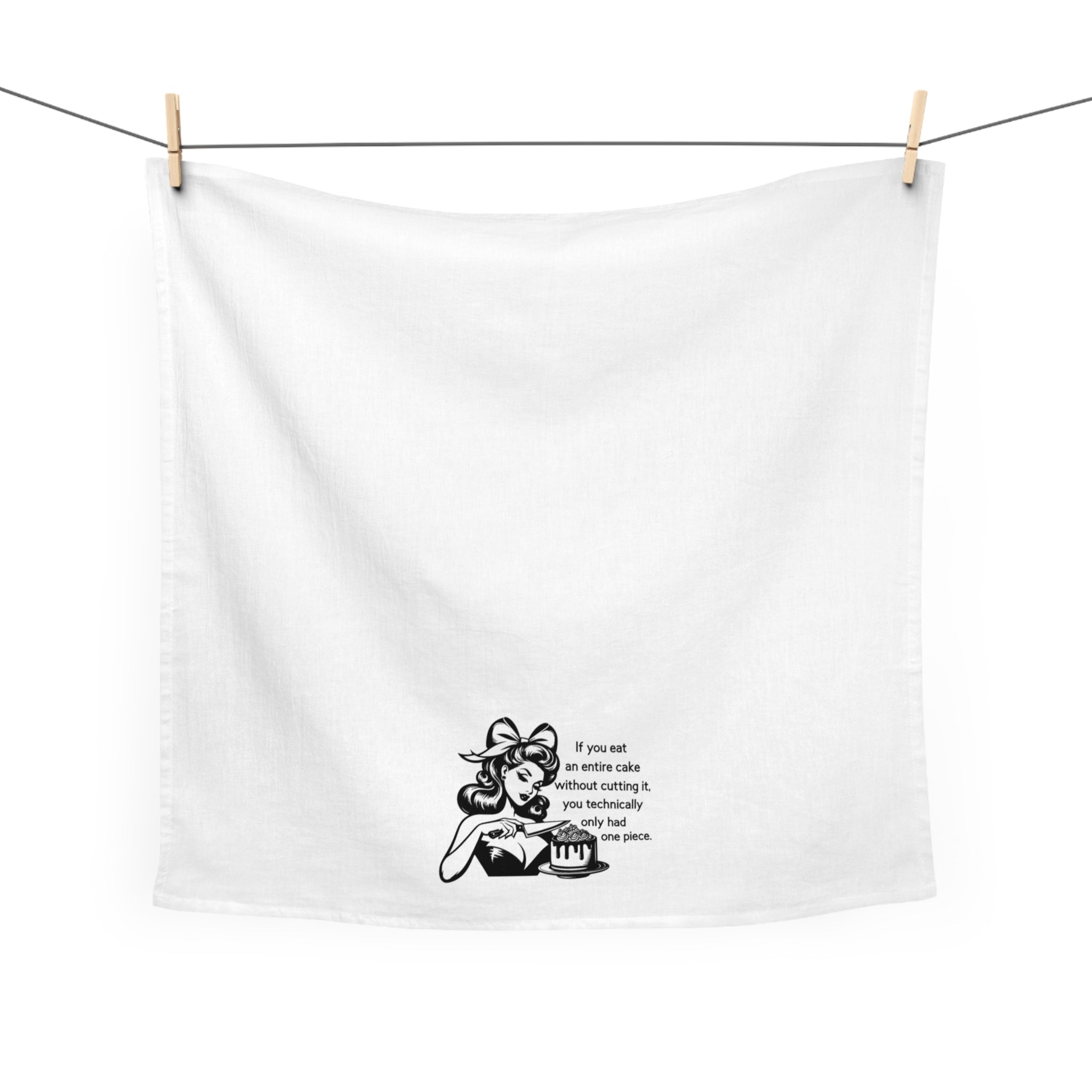 Retro Baking Tea Towel — "If you eat an entire cake without cutting it, you technically only had one piece"