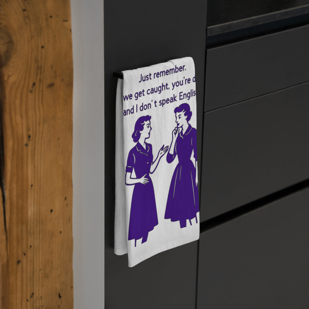 Tea Towel — Vintage Retro Joke Design “If we get caught, you’re deaf…”
