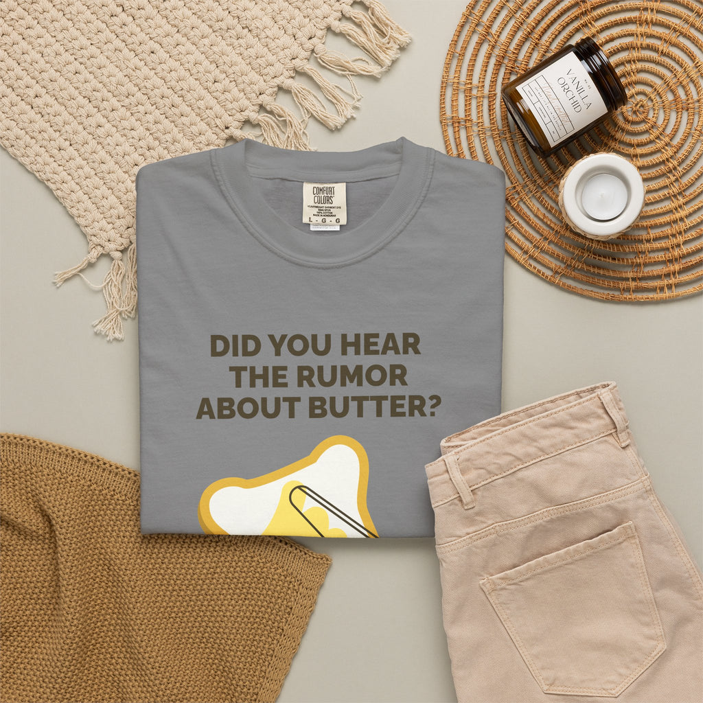 Funny Butter Joke T-Shirt — "Did You Hear the Rumor About Butter?" Graphic Dad Joke Tee
