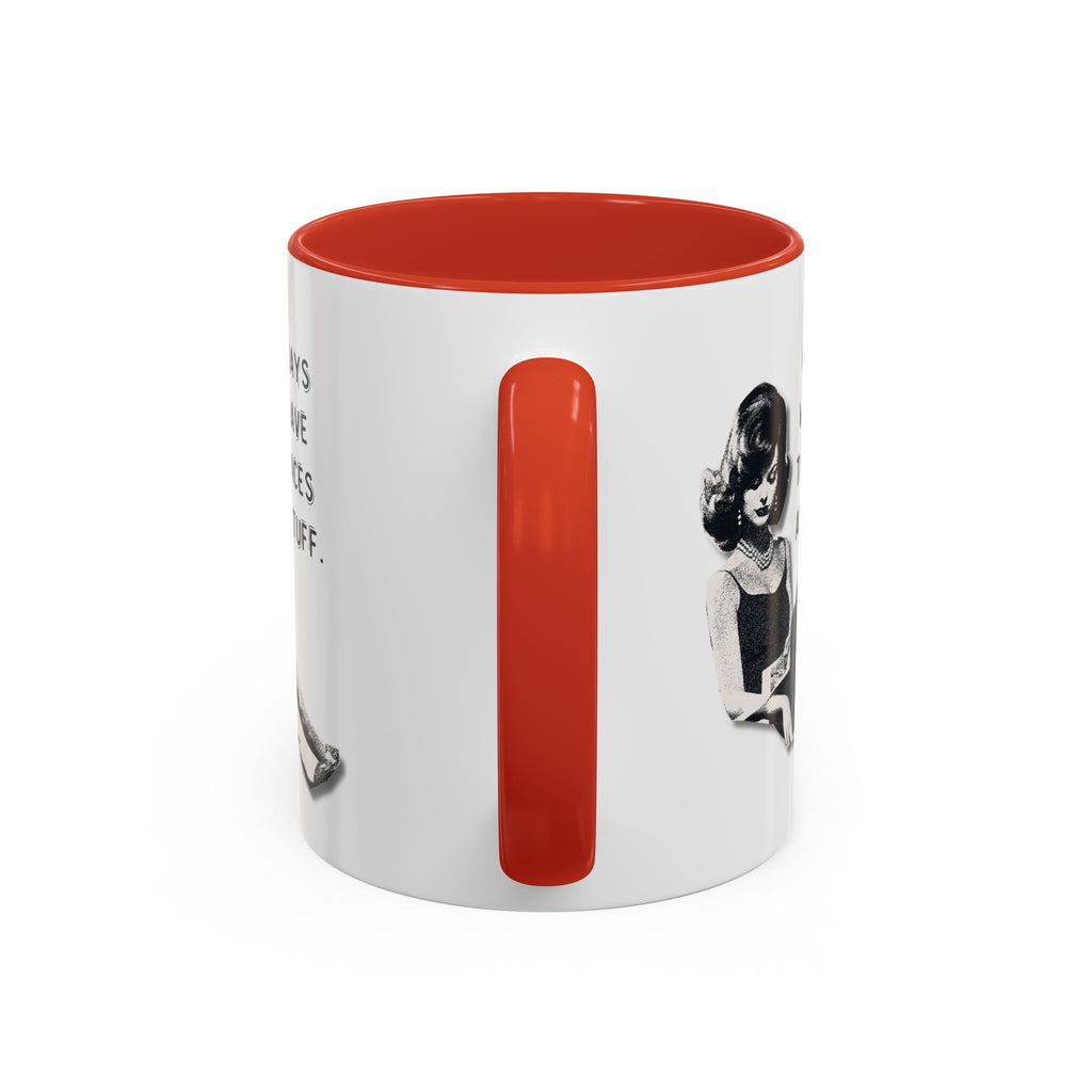 Accent Coffee Mug - "I Hate Days When I Have to Go Places and Do Stuff" Retro Funny Mug