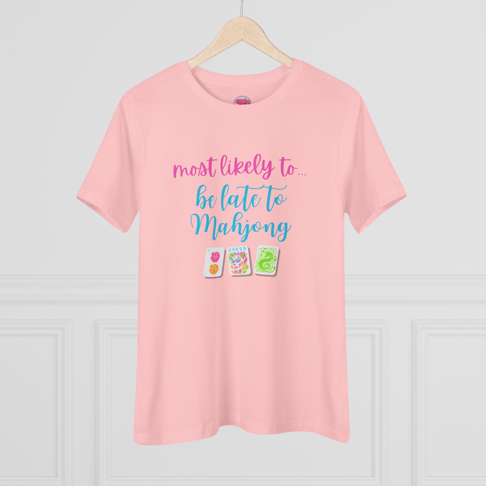Mahjong Tee — “Most Likely to Be Late to Mahjong” Women's Cotton Shirt