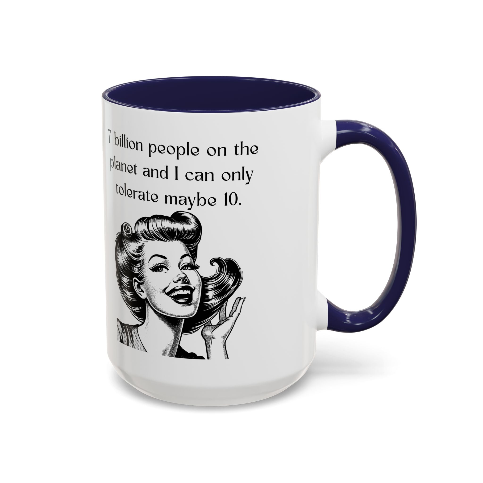 Snarky Vintage Woman Coffee Mug — Funny Quote Accent Mug (11 oz)