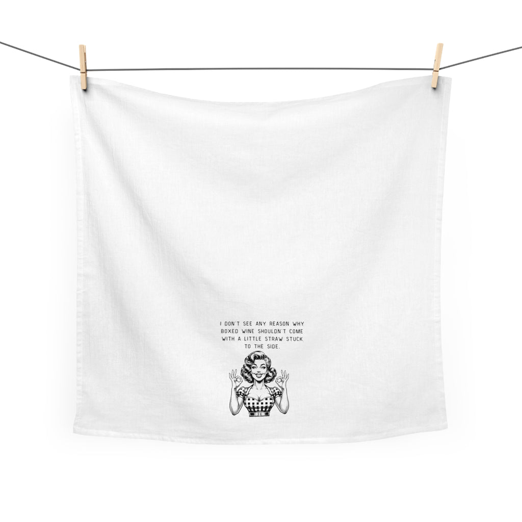 Tea Towel — Retro Woman Saying "I Don’t See Any Reason Why Boxed Wine Shouldn’t Come With A Little Straw Stuck To The Side"