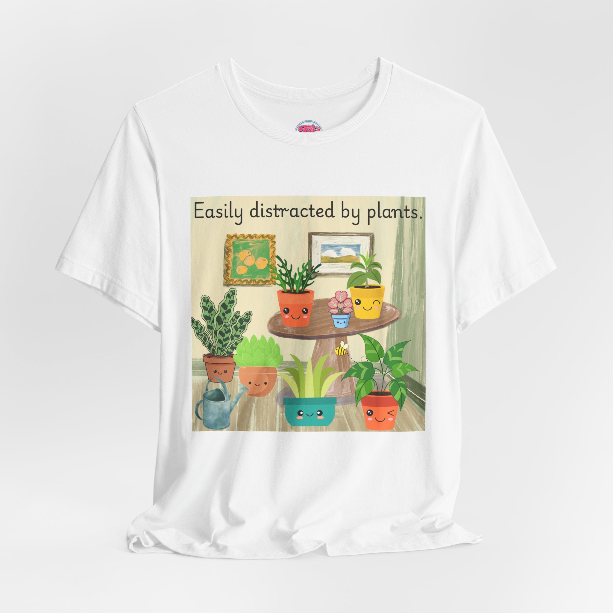Easily Distracted by Plants T-Shirt — Cute Plant Lover Tee