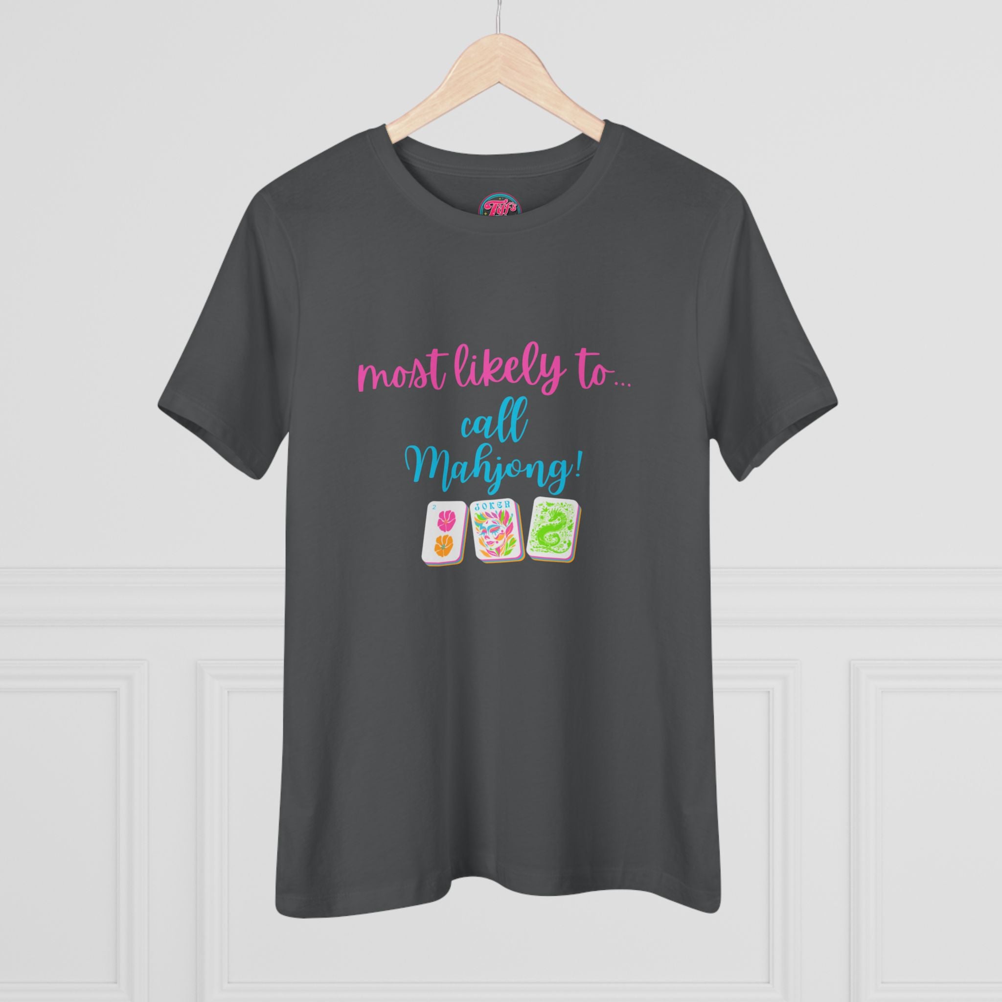 Most Likely to Call Mahjong - Funny Mahjong Women’s Cotton Tee