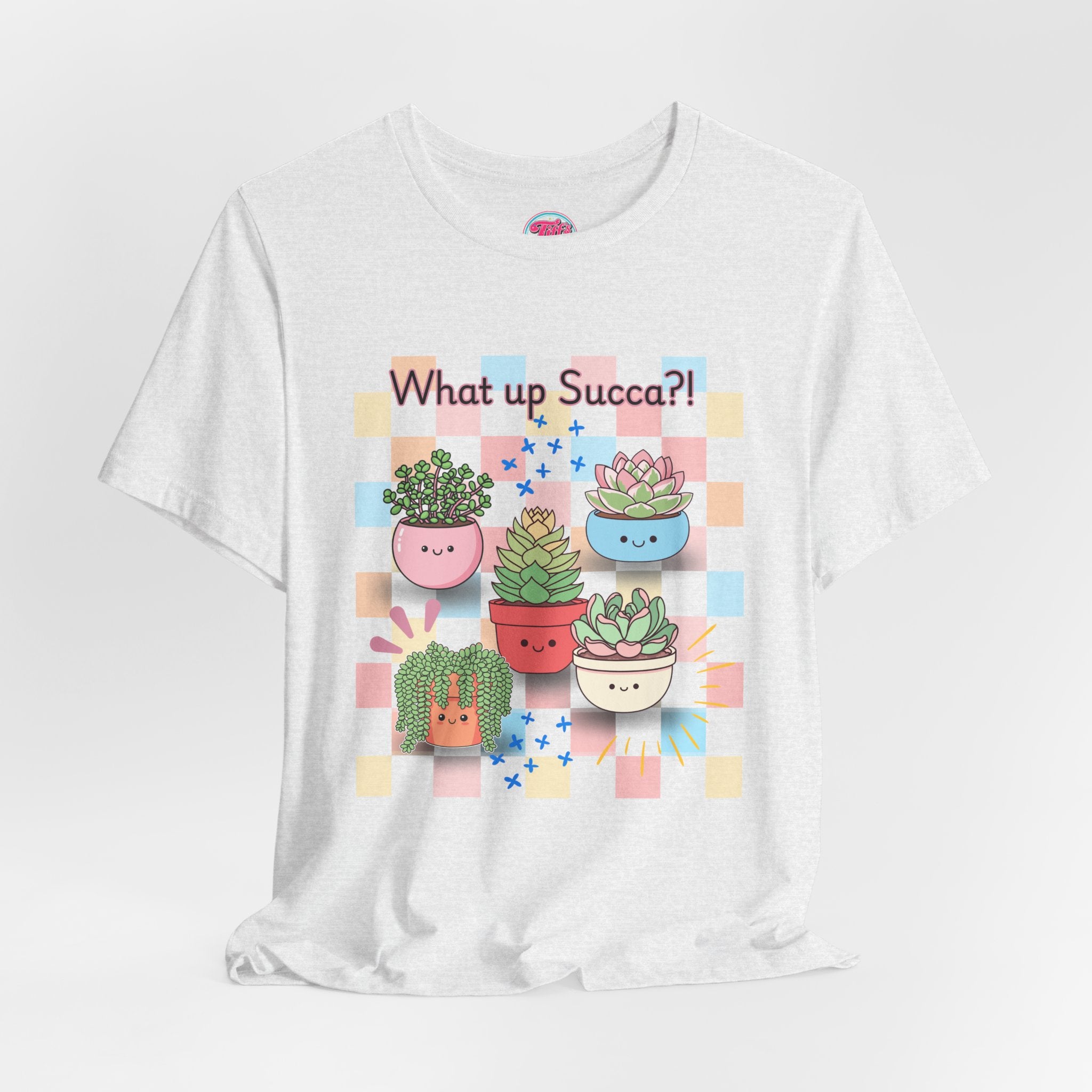 What up SUCCA?! Cute Succulent Graphic Tee — Kawaii Plant Lover Shirt