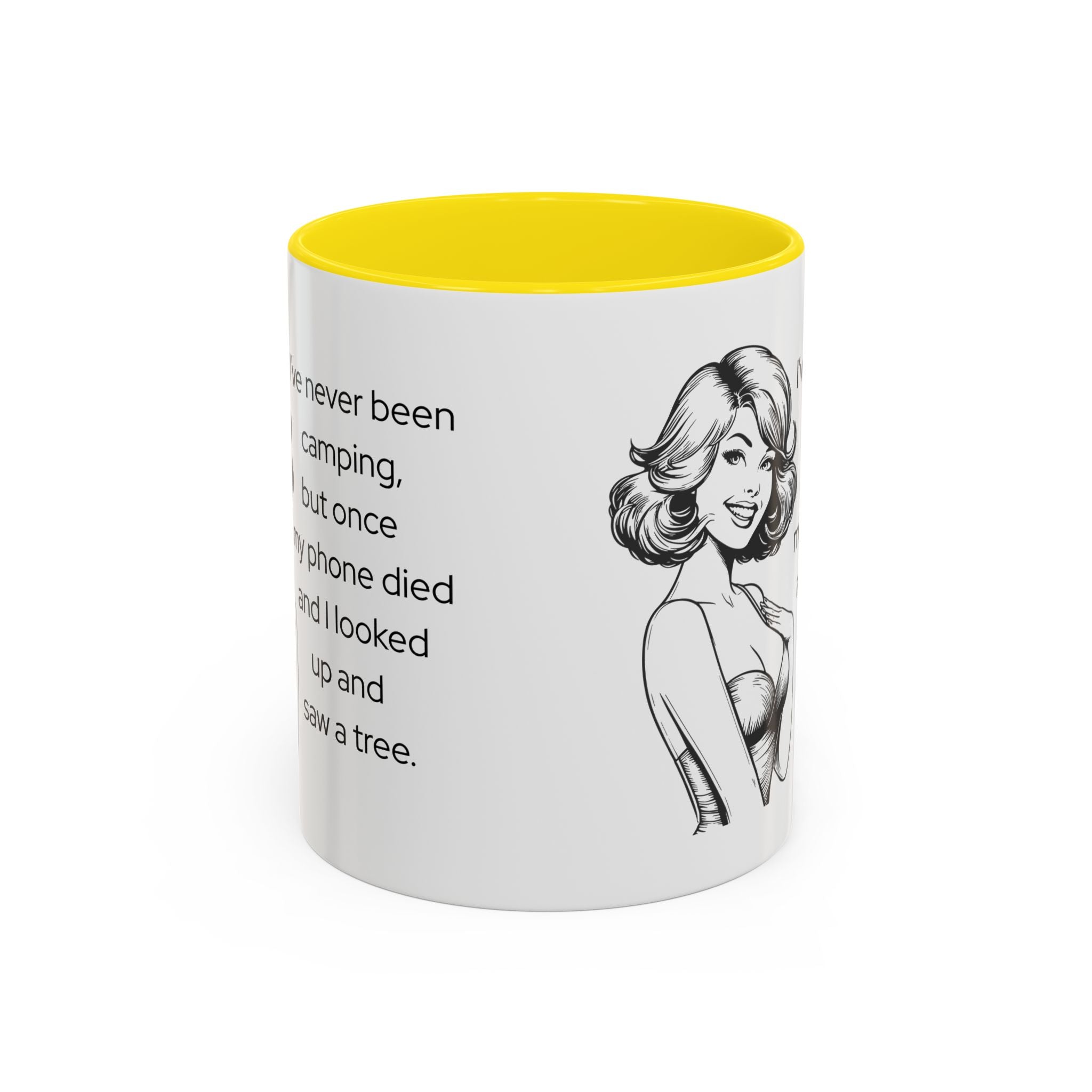 Camping Humor Coffee Mug — "I've never been camping, but once my phone died and I looked up and saw a tree."