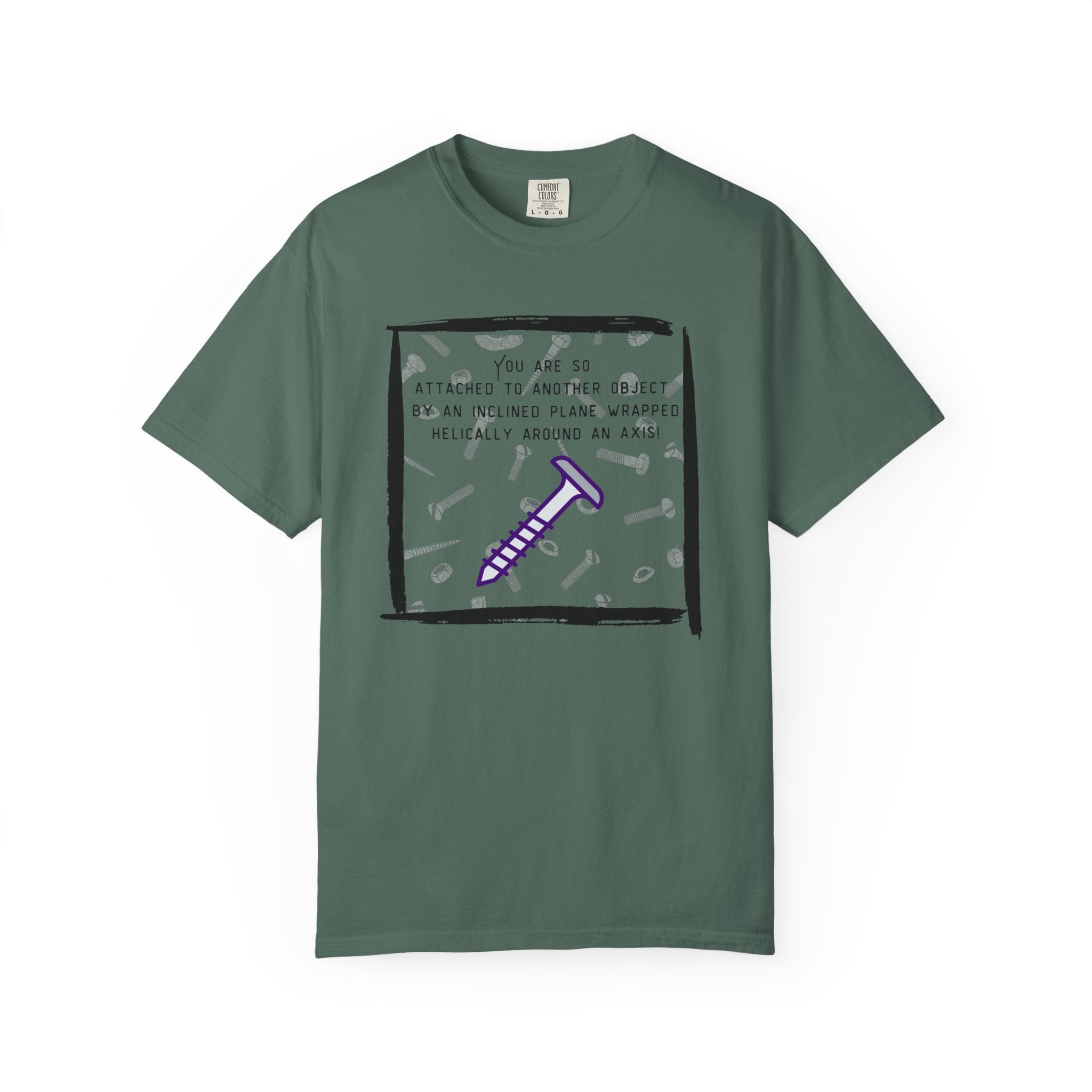 Screw You Funny Graphic T-Shirt — 'You Are So Attached...' Screw Joke Tee